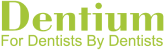 dentium for dentists by dentists